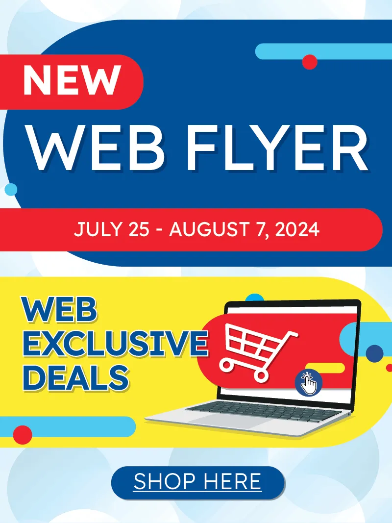Web Flyer. Web exclusive deals!