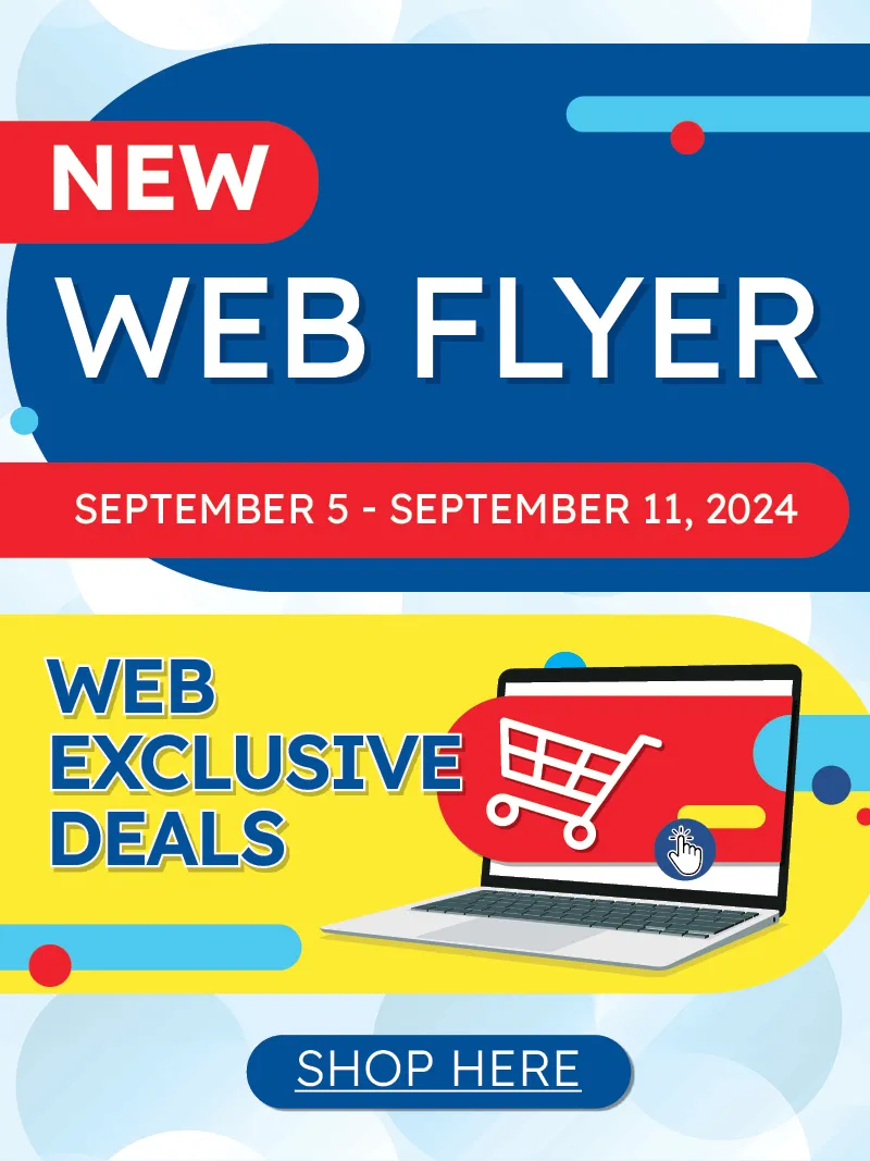 Web Flyer. Web exclusive deals!