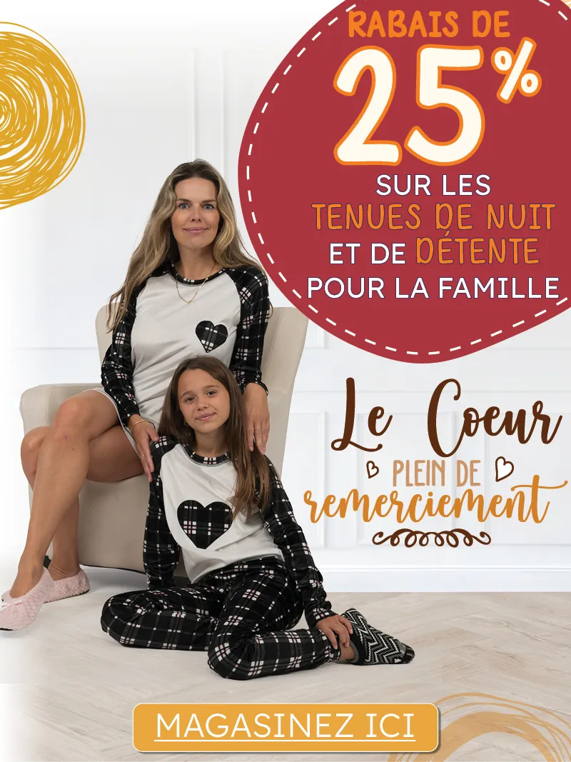 25% de rabais sur les vêtements de nuit pour toute la famille